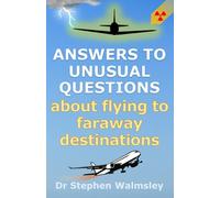 Answers to unusual questions about flying to faraway destinations