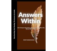 Answers Within: Life’s Deepest Questions. Real Answers from the Gita, Quran, Bible & More.