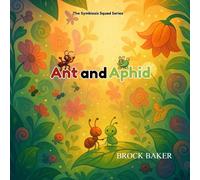 Ant and Aphid: A Fun Rhyming Picture Book About Insect Friendship, Teamwork, and Cooperation in Nature for STEM Kids and Classrooms Ages 3-7