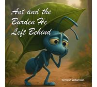 Ant and the Burden He Left Behind