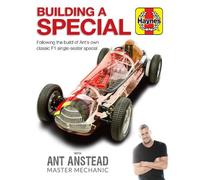Ant Anstead Building a Special (Copertina rigida)