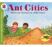 Ant Cities: An Illustrated STEM Book About How Colonies Work for Children (Ages 5-9)