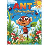 Ant Coloring Book: Fun and Busy Adventures for Kids Ages 4-10