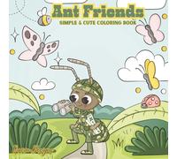 Ant Friends: Simple & Cute Coloring Book