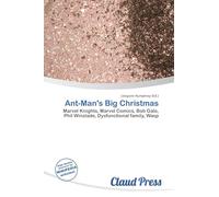 Ant-Man's Big Christmas: Marvel Knights, Marvel Comics, Bob Gale, Phil Winslade, Dysfunctional family, Wasp
