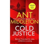 Ant Middleton Cold Justice (Copertina rigida) Mallory