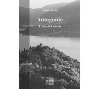 Antagonie. L'età del sacro