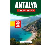 ANTALYA TRAVEL GUIDE 2026: Mediterranean Beaches, Ancient Ruins, Waterfalls, Mountain Adventures & Local Turkish Life