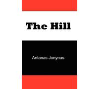 Antanas Jonynas Janes The Hill (Tascabile)