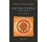 Antar Yatra. Il viaggio interiore