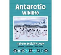 Antarctic Wildlife Nature Activity Book
