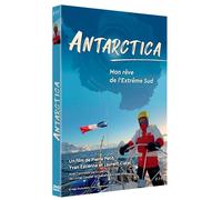 Antarctica - Mon Reve De L'Extreme Sud