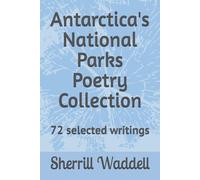 Antarctica's National Parks Poetry Collection