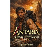 Antaria: Czerwony Testament - Tom IV