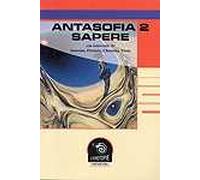Antasofia. Vol. 2: Sapere.