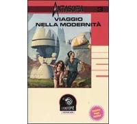 Antasofia. Vol. 3: Viaggio nella modernità.