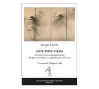 Ante-post-vitam. Tecniche di accompagnamento alla persona malata