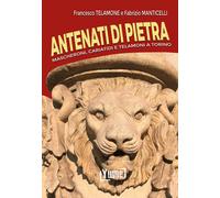 Antenati di pietra. Mascheroni, cariatidi e telamoni a Torino - 2