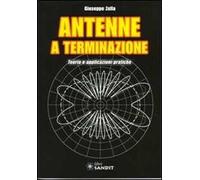Antenne a terminazione. Teoria e applicazioni pratiche