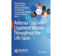 Anterior Cruciate Ligament Injuries Throughout the Life Span