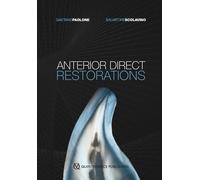 Anterior Direct Restorations - Paolone Gaetano, Scolavino Salvatore