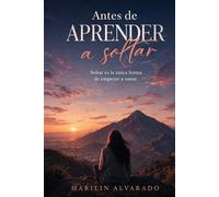 Antes de aprender a soltar