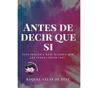 Antes de decir que sí