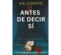 Antes de Decir Sí