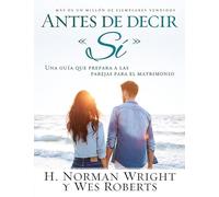Antes de decir sí/ Before You Say I Do!