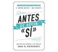 Antes de decir sí/ Before You Say I Do!