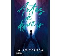 Antes de dejarte ir / Before I Let You Go