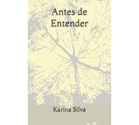 Antes de Entender