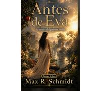 Antes de Eva: La mujer del primer jardín