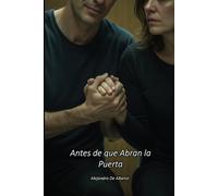 Antes de que Abran la Puerta
