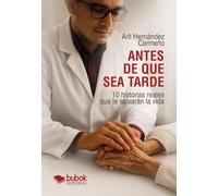 Antes de que sea tarde: 10 Historias reales que te salvarán la vida