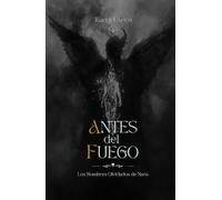 Antes del Fuego: Los Nombres Olvidados de Naós
