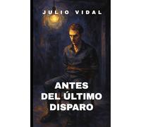 Antes del último disparo: La muerte y el tiempo