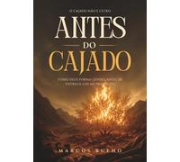 Antes do Cajado: Como Deus forma líderes antes de entregá-los ao propósito