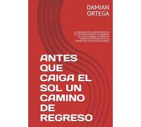 Antes que caiga el sol:Un camino de regreso: La vida real en la Unión Soviética en 1987 rescatando a la izquierda de los escombros ,el mercado ... movimientos revolucionariosS REVOLUCIONARIOS