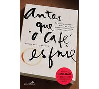 Antes que o cafe esfrie (Em Portugues do Brasil)