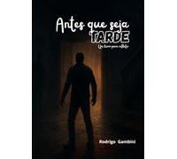 Antes que seja tarde: Sobre explorar medos e inseguranças
