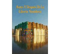 Antes y Despues de la Gloria Venidera: Libro de Estudio Primera Edicion