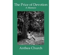 Anthea Church The Price of Devotion (Tascabile) Memoir