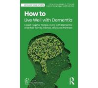 Anthea Innes Megan E. O’Connell Carmel Geoghegan How to Live Well w (Tascabile)