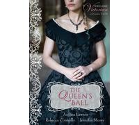 Anthea Lawson Rebecca Connolly Jennifer Moore The Queen's Ball (Tascabile)