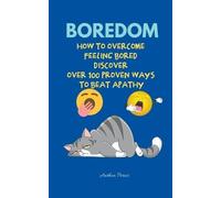 Anthea Peries Boredom (Tascabile)