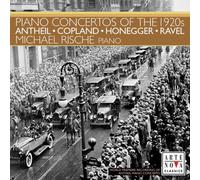 Antheil/Copland/Ravel - Concerto Piano Of The 1920's Vol. 1