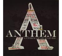 Anthem - Anthem Of Our Lives
