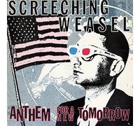 Screeching Weasel Anthem for a New Tomorrow (CD) 30th Anniversary Album