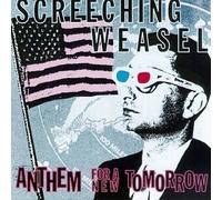 Anthem For A New Tomorrow by Screeching Weasel (1993-10-08)